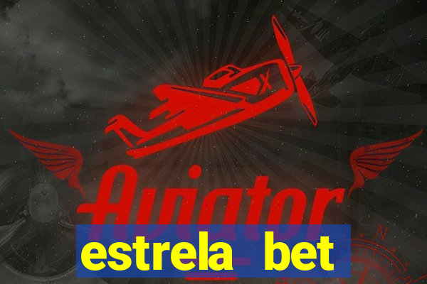 estrela bet horarios pagantes